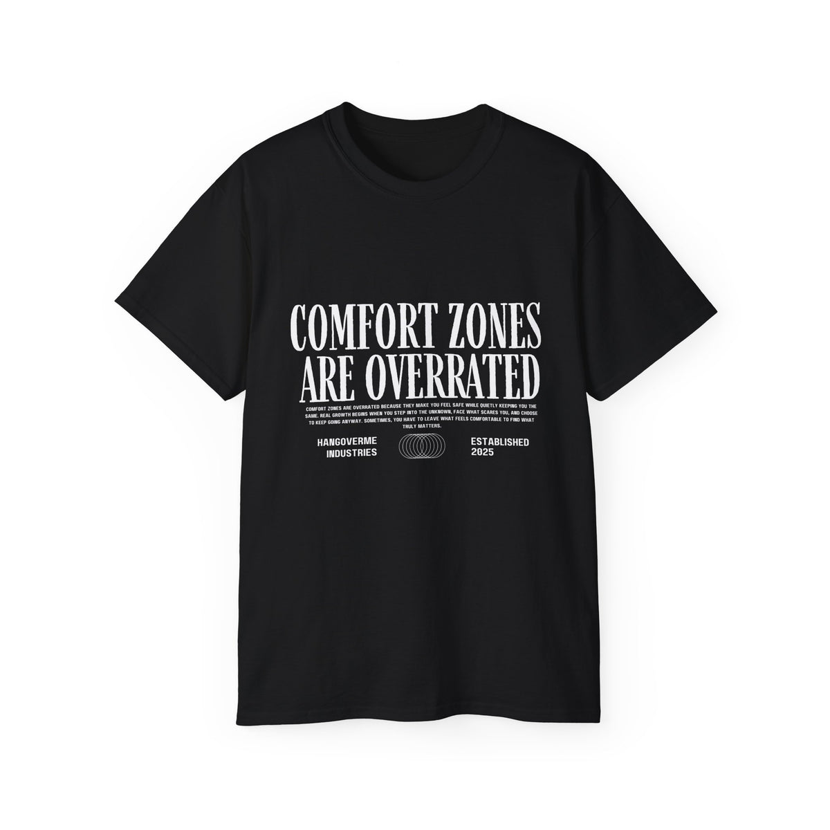 Comfort Zones Are Overrated Tee — Motivational Graphic T‑Shirt