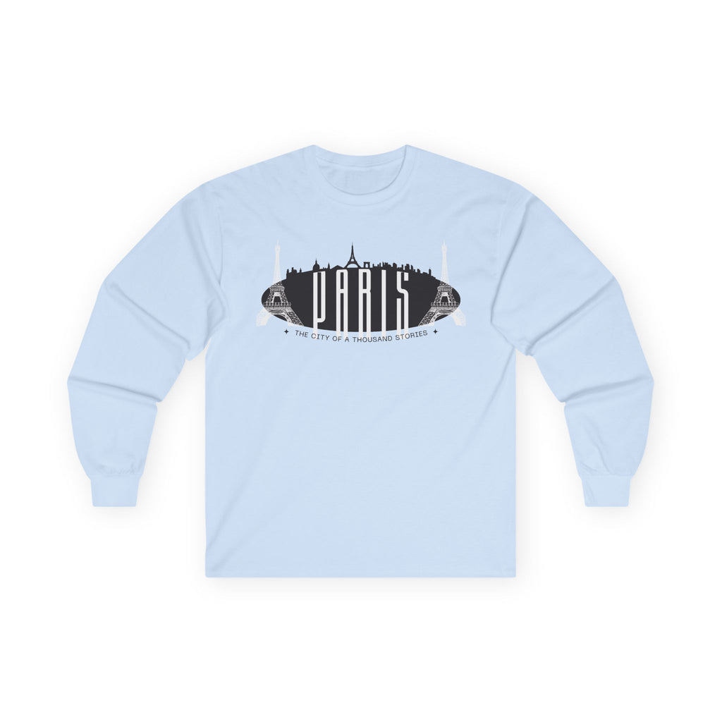 Paris Long Sleeve T-Shirt — "The City of a Thousand Stories"