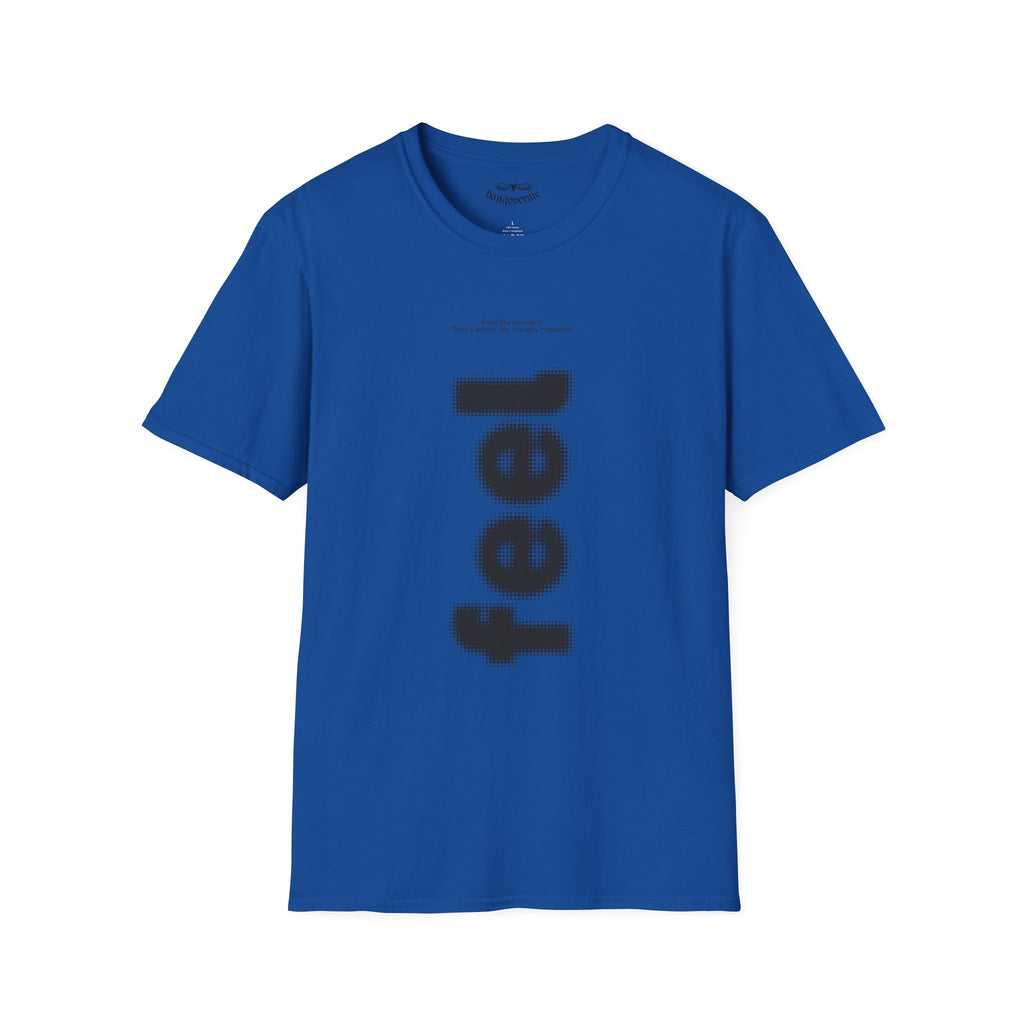 Feel Graphic T-Shirt — Hangoverme
