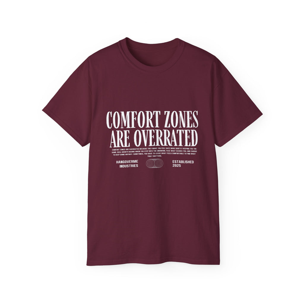 Comfort Zones Are Overrated Tee — Motivational Graphic T‑Shirt
