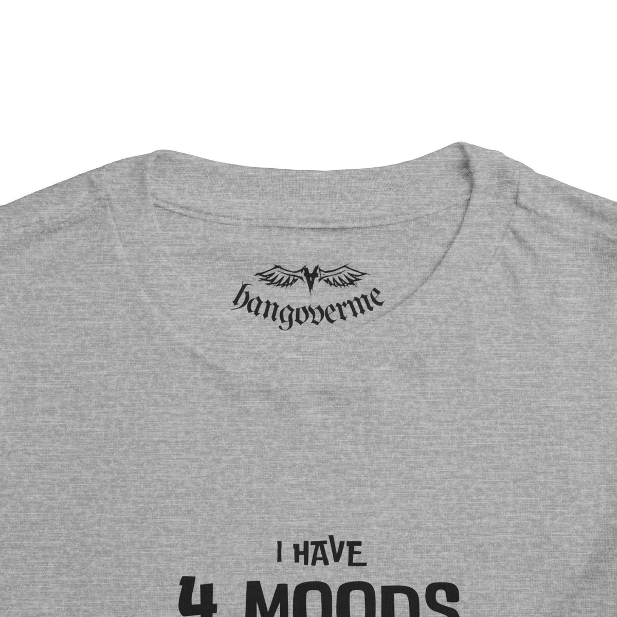 Toddler T-Shirt - "I Have 4 Moods" Colorful Monster Graphic