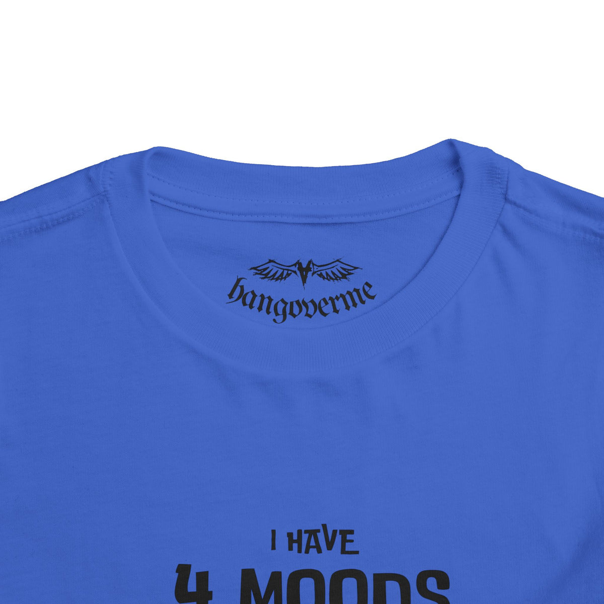 Toddler T-Shirt - "I Have 4 Moods" Colorful Monster Graphic