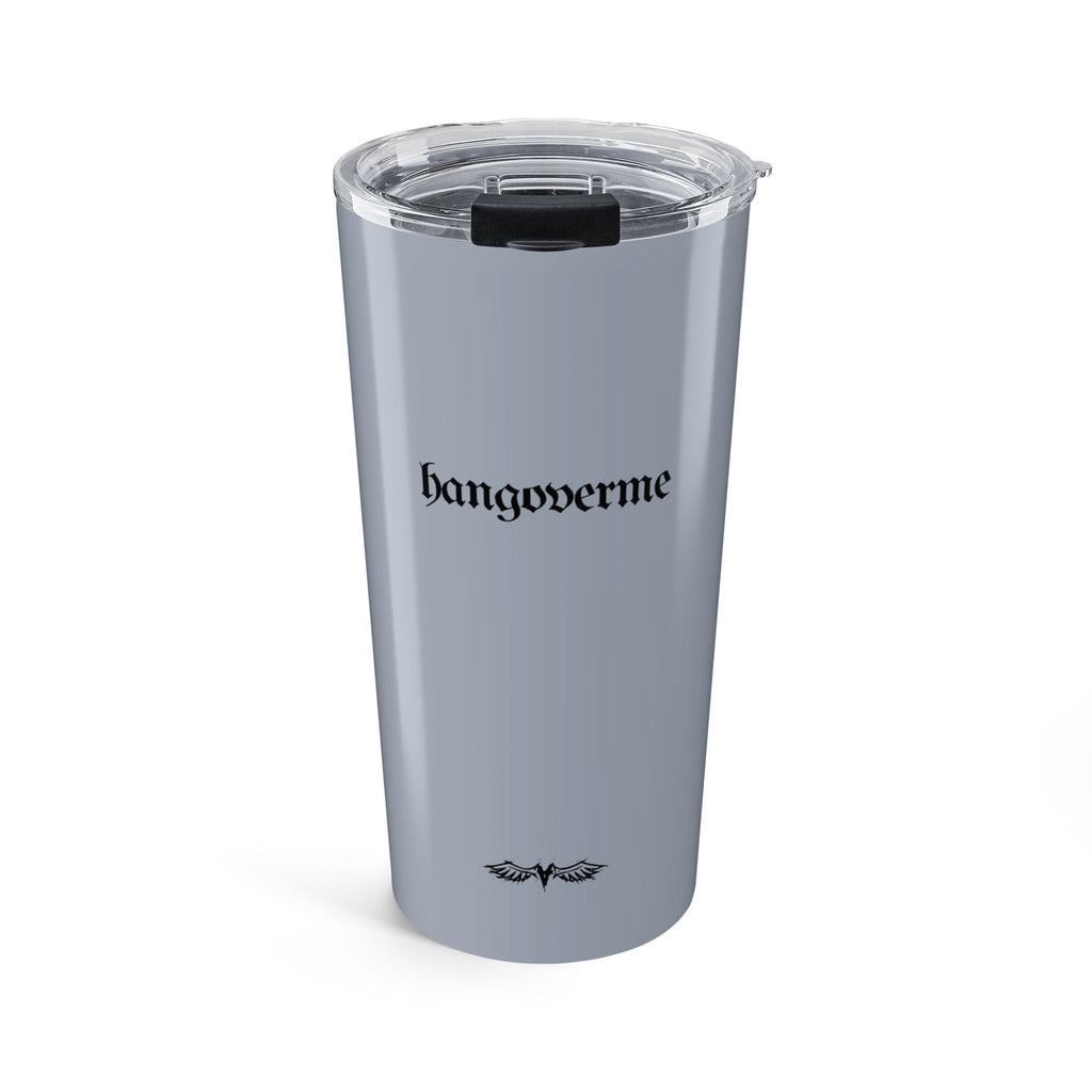 Hangoverme 20oz Tumbler – Insulated Travel Cup