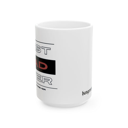 Ceramic Mug - Best Dad & Son Coffee Cup (11oz & 15oz)