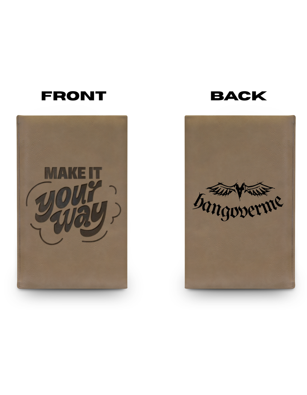 Engraved Vegan Leather Journal — "Make It Your Way"