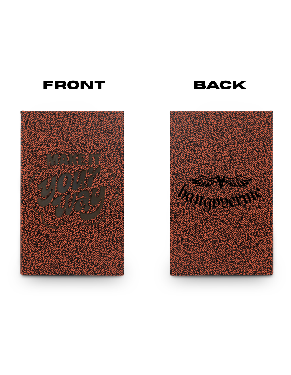 Engraved Vegan Leather Journal — "Make It Your Way"