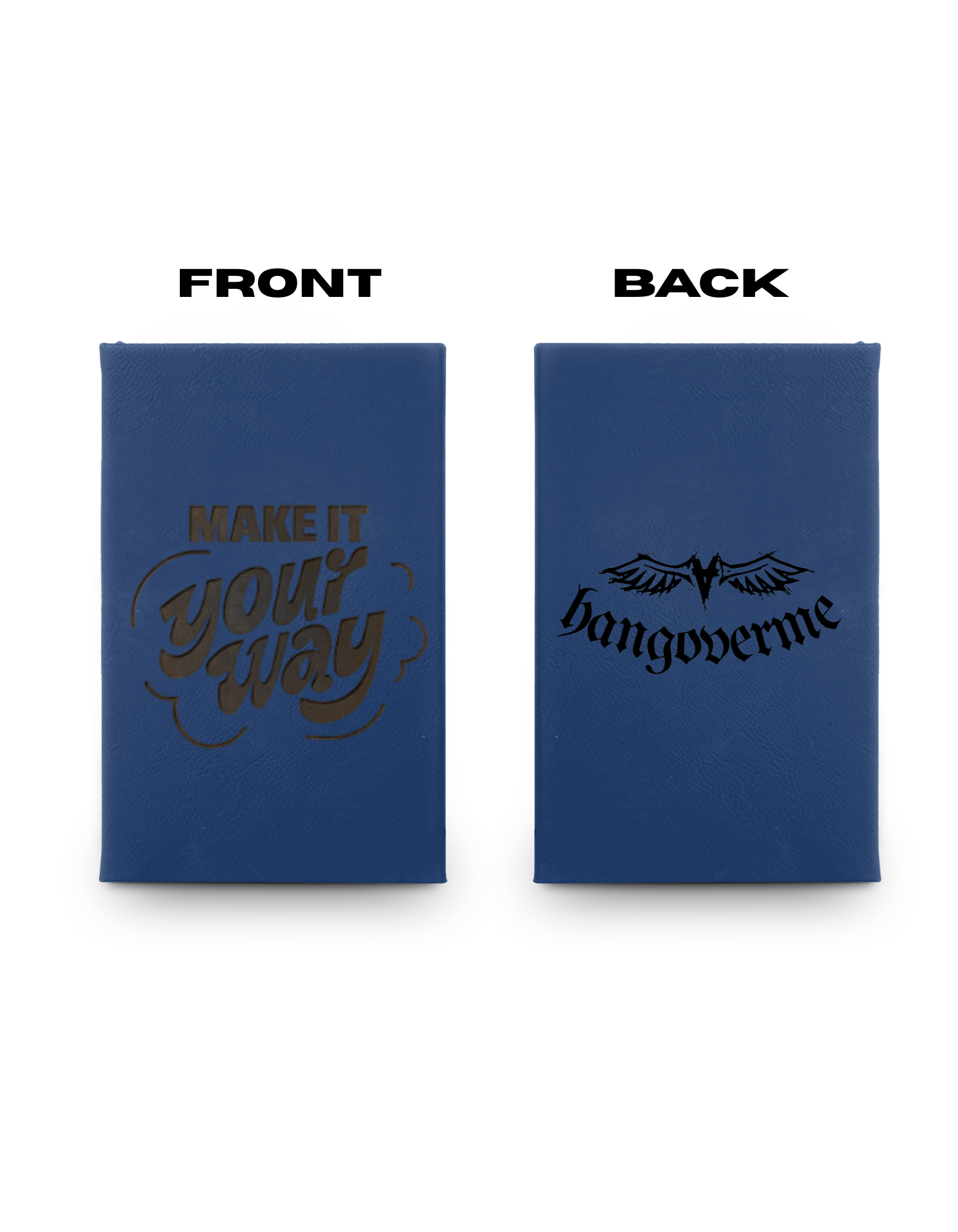 Engraved Vegan Leather Journal — "Make It Your Way"