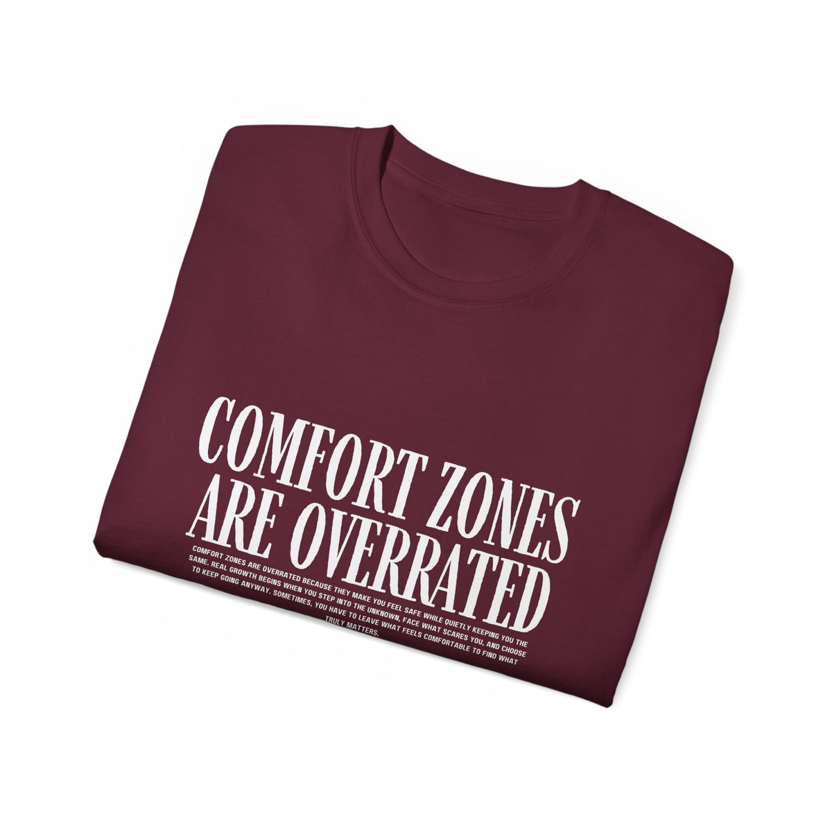 Comfort Zones Are Overrated Tee — Motivational Graphic T‑Shirt