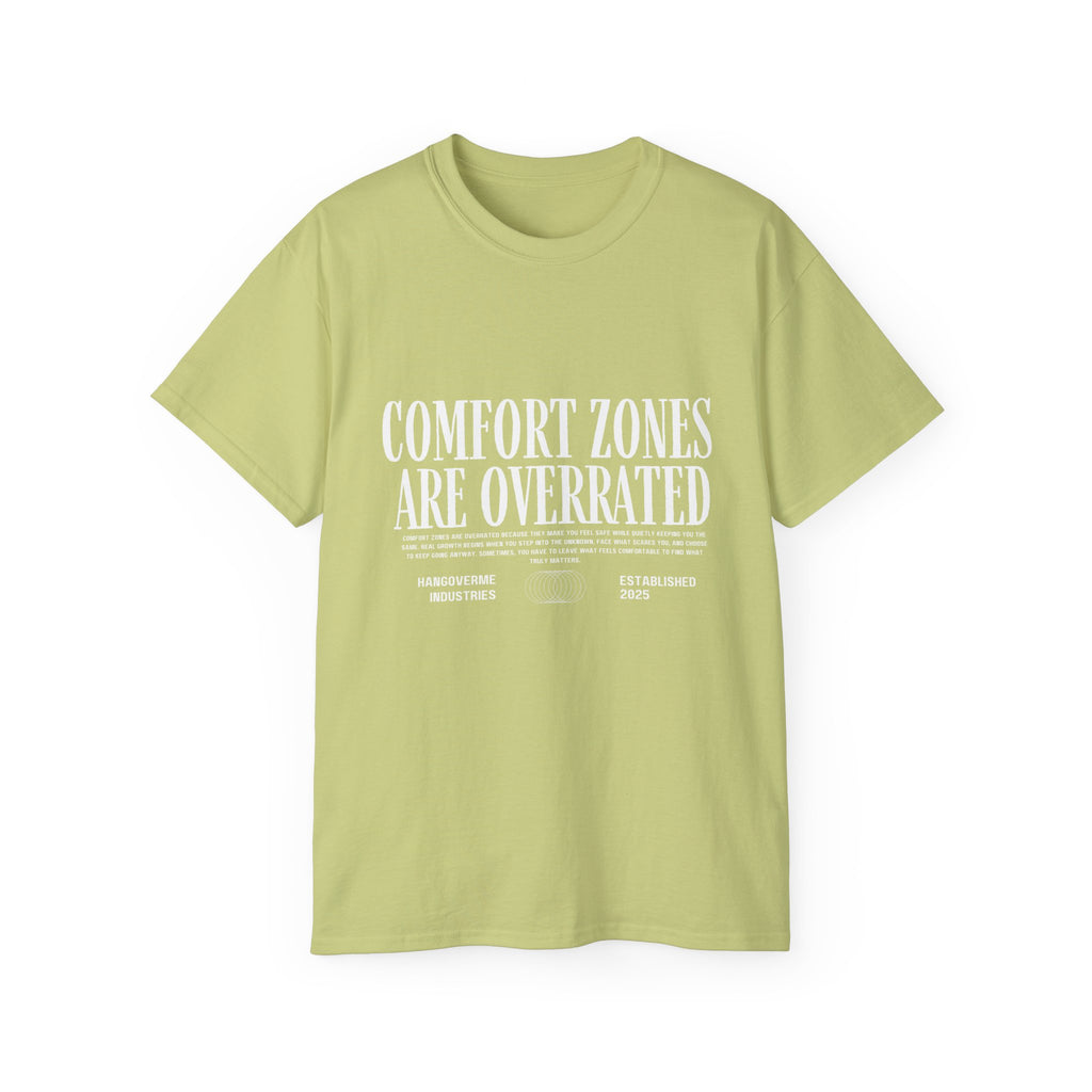 Comfort Zones Are Overrated Tee — Motivational Graphic T‑Shirt