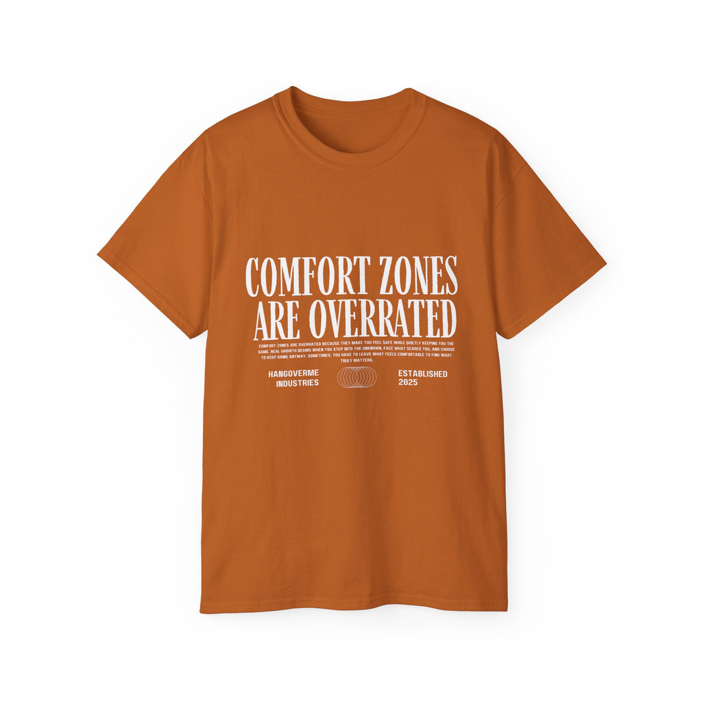 Comfort Zones Are Overrated Tee — Motivational Graphic T‑Shirt