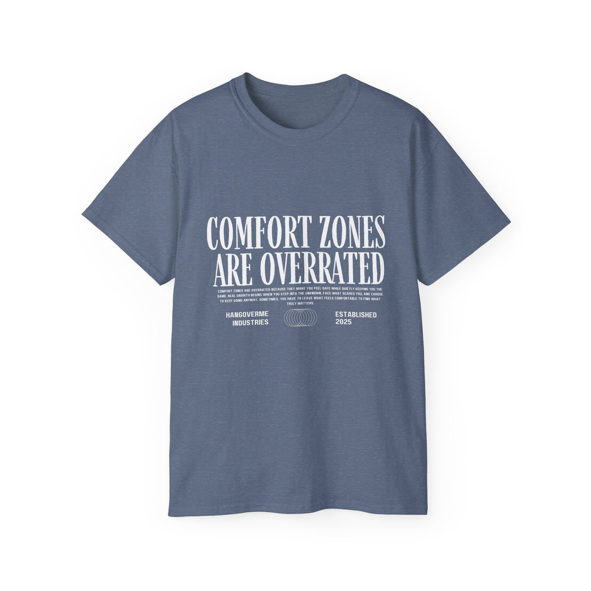Comfort Zones Are Overrated Tee — Motivational Graphic T‑Shirt