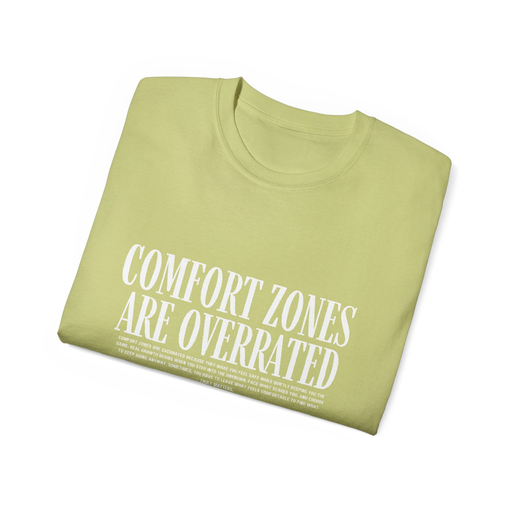 Comfort Zones Are Overrated Tee — Motivational Graphic T‑Shirt