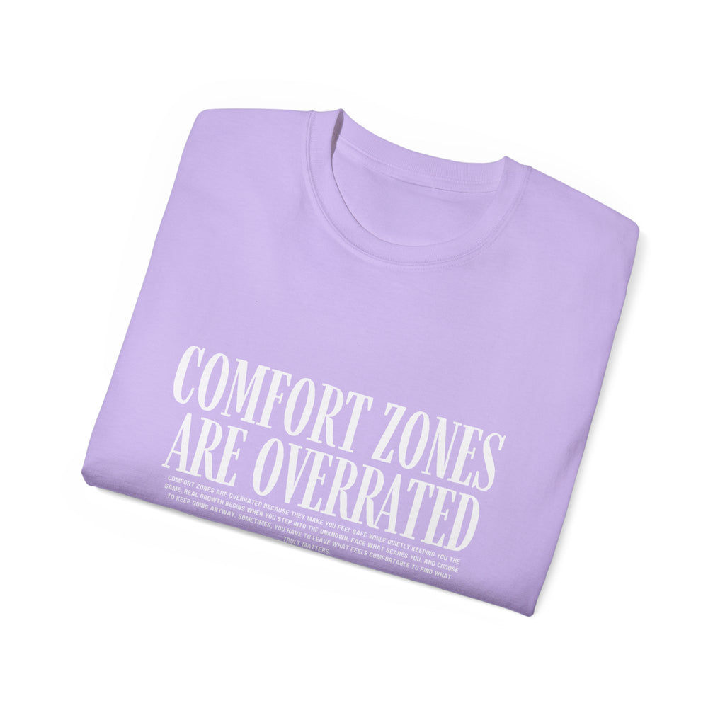 Comfort Zones Are Overrated Tee — Motivational Graphic T‑Shirt