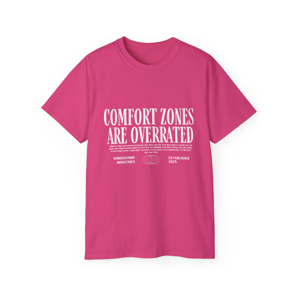 Comfort Zones Are Overrated Tee — Motivational Graphic T‑Shirt