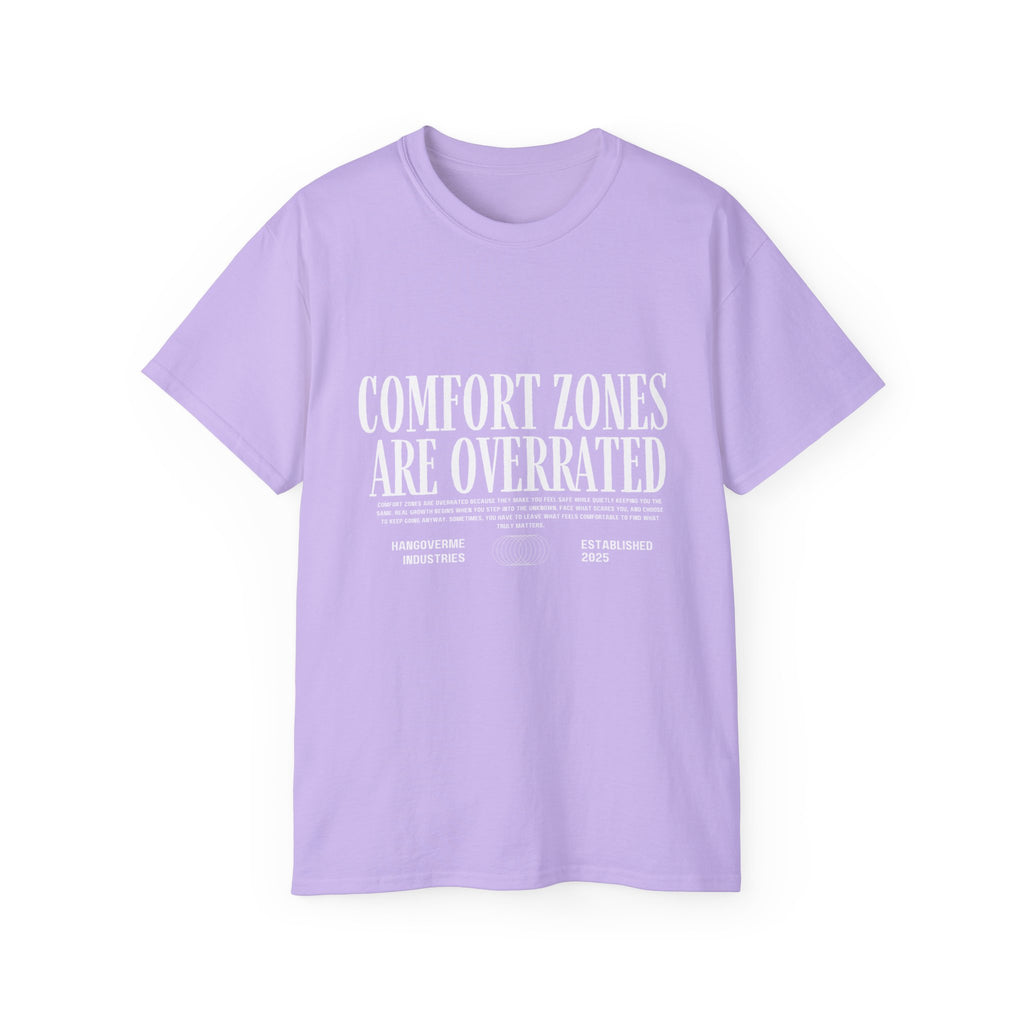 Comfort Zones Are Overrated Tee — Motivational Graphic T‑Shirt