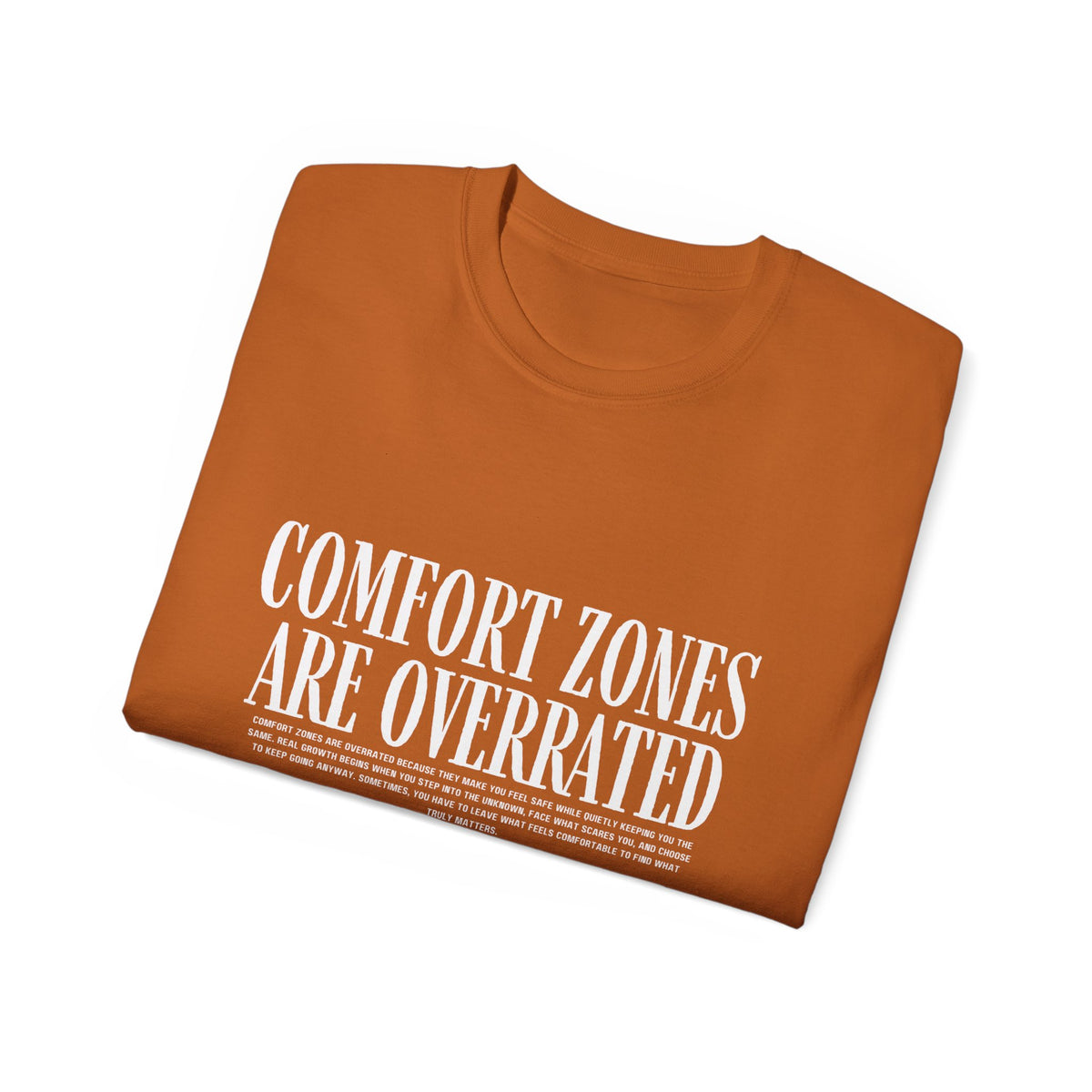 Comfort Zones Are Overrated Tee — Motivational Graphic T‑Shirt