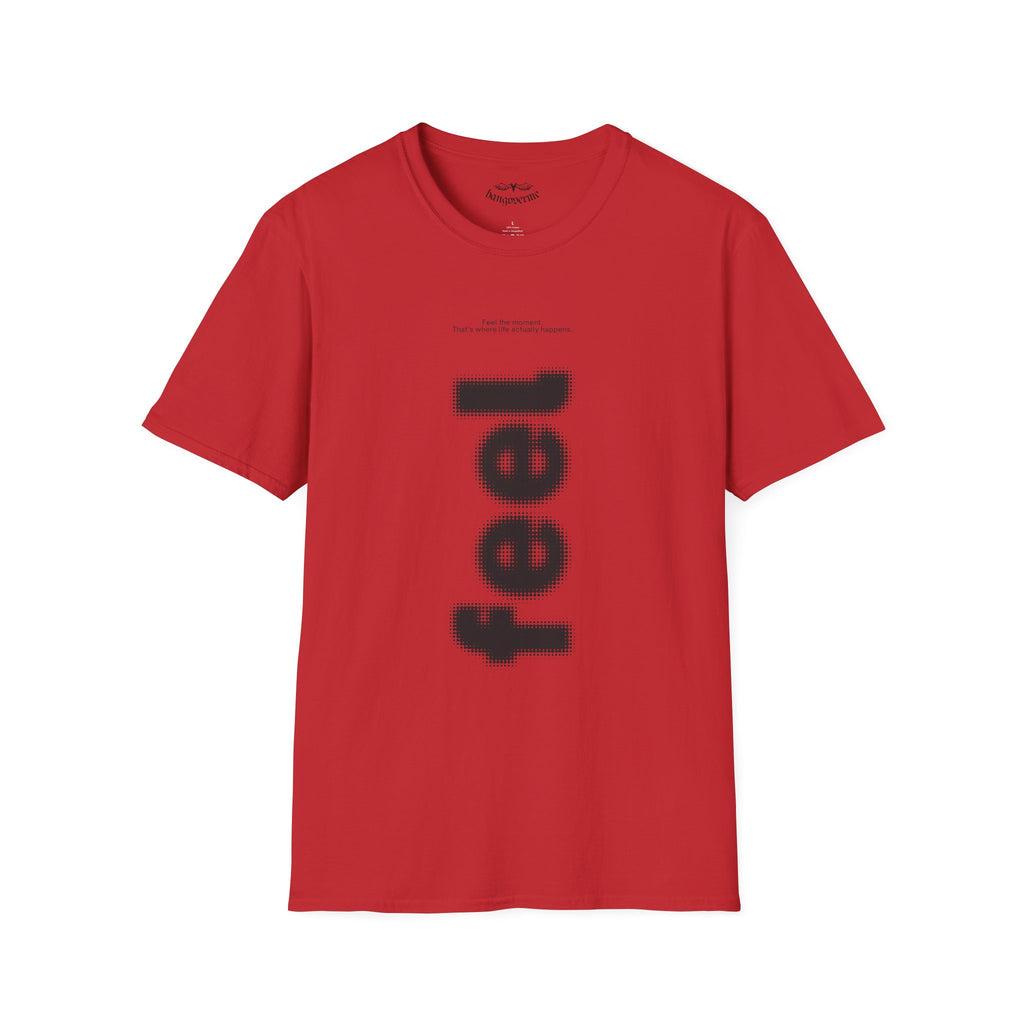 Feel Graphic T-Shirt — Hangoverme